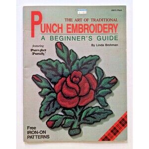 The‎ Art of Traditional Punch Embroidery Beginner's Guide Linda Brohman Iron-Ons